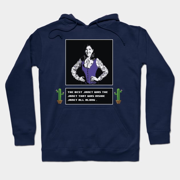 The Janet inside - the good place Hoodie by Naive Rider